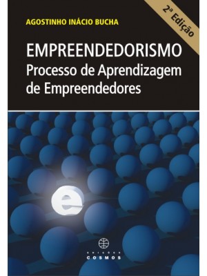 Empreendedorismo Processo de Aprendizagem de Empreendedores - 2.ª Edição